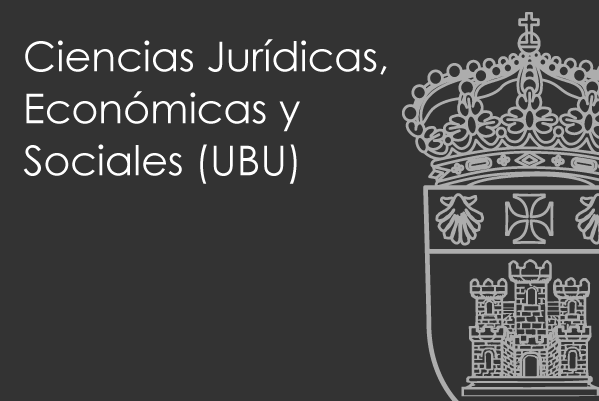 Imagen del PhD program Ciencias Jurídicas, Económicas y Sociales (UBU)